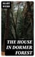 The House in Dormer Forest