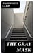 The Gray Mask