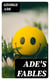 Ade's Fables