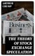 The Theory of Stock Exchange Speculation