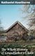 The Whole History of Grandfather's Chair - Or, True Stories from New England History, 1620-1808