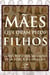Mães que Oram Pelos Filhos