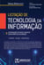 Licitação de Tecnologia da Informação - Contratações de bens e serviços de informática e automação