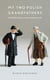 My Two Polish Grandfathers - And Other Essays on the Imaginative Life