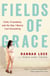 Fields of Grace - Faith, Friendship, and the Day I Nearly Lost Everything