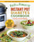 Fix-It and Forget-It Instant Pot Diabetes Cookbook - 127 Super Easy Healthy Recipes