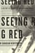 Seeing Red - A History of Natives in Canadian Newspapers