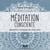 Méditation consciente - Tome 2 - Apprenez le langage de votre cœur