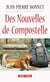 Des Nouvelles de Compostelle - Les histoires du chemin