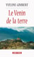 Le Venin de la terre - Un roman régional plein de suspense
