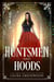 Huntsmen And Hoods - Grimm Academy Series, #5