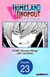 Homeland Dropout: The Time I Was Reincarnated as the Fourth Enchanter in the Entire World #023
