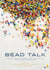 Bead Talk - Indigenous Knowledge and Aesthetics from the Flatlands