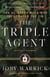 The Triple Agent - The al-Qaeda Mole who Infiltrated the CIA