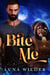 Bite Me