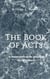 The Book of Acts - The Books of the New Testament, #2