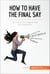 How to Have the Final Say - The tools you need to win any argument