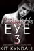 Catching His Eye, Pt. 3 - Seen, #3