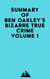 Summary of Ben Oakley's Bizarre True Crime Volume 1