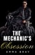 The Mechanic's Obsession - Working Class Daddies