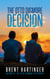 The Otto Digmore Decision - Otto Digmore, #2