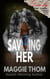 Saving Her - The Family Heir Looms Suspense Thriller Series, #2