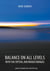 Balance on All Levels with the Crystal and Indigo Energies
