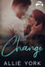 Change - The Broadway Series, #2