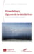 Houellebecq, figures de la déréliction - Une lecture au milieu du monde