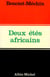 Deux Étés africains - mai-juin 1967-juillet 1971