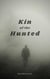 Kin of the Hunted - Kin of the Hunted, #1