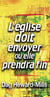 L’église doit envoyer ou elle prendra fin