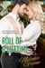 Roll of a Lifetime - Roll of the Dice, #5