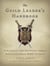 The Guild Leader's Handbook - Strategies and Guidance from a Battle-Scarred MMO Veteran