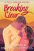 Breaking Clear - Full Hearts Series, #3