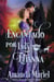 Encantado por Lady Elianna - Amores Fabulosos, #3