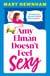 Amy Elman Doesn't Feel Sexy - Meet the next Bridget Jones in this utterly hilarious and laugh-out-loud women’s fiction debut novel