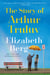 The Story of Arthur Truluv - A Novel