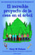 El increíble proyecto de la casa en el árbol: Aventuras de los Chicos de Proyectos #1 (Edición España) (2da Edición) - Aventuras de los Chicos de Proyectos (Edición España), #1
