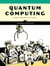 Quantum Computing - From Concepts to Code
