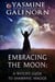 Embracing the Moon: A Witch's Guide to Shamanic Magick - A Witch's Guide, #1