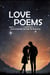 Love Poems: Verses to Love Again and Forget That Damned Love  -  If your heart was broken, this book is for you. The best poems to heal and believe in love again.