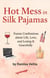 Hot Mess in Silk Pajamas - The Hot Mess Diaries, #1