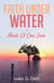 Faith Under Water: A Gripping True Account of Flooding Disasters and Escaping Slavery and Organized Crime in Dhaka, Bangladesh - True stories of climate change refugees, #1
