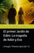 El primer jardín de Edén: La tragedia de Adán y Eva