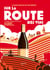 Sur la route des vins - Le guide de l'oenotourisme en France