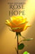 Rose Hope