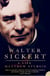 Walter Sickert - A Life (Text Only)