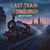 Last Train to Edinburgh