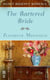 The Bartered Bride - Signet Regency Romance (InterMix)
